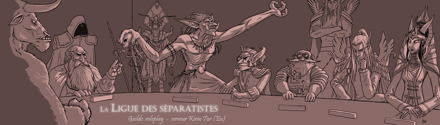 La Ligue séparatiste / Ligue des séparatistes