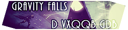 Gravity Falls: D VXQQB GDB